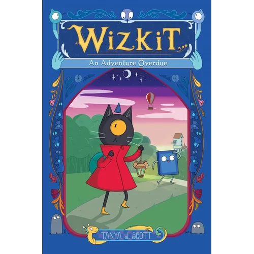 Wizkit: An Adventure Overdue - Hardcover