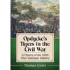 Opdycke's Tigers in the Civil War: A History of the 125th Ohio Volunteer Infantry - Paperback
