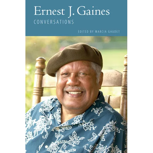 Ernest J. Gaines: Conversations - Paperback