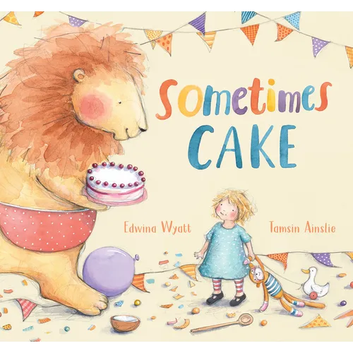 Sometimes Cake - Hardcover