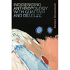 Indigenising Anthropology with Guattari and Deleuze - Paperback