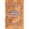 Las runas vikingas: Un antiguo oraculo para el nuevo milenio - Paperback