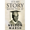 It's My Story, So I'll Tell It - Paperback