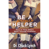 Be a People Helper: Keys to Help Others Work through Problems - Paperback