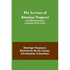 The Letters of Amerigo Vespucci;and other documents illustrative of his career - Paperback