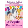 Assault and Buttercream - Paperback