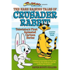 The Hare Raising Tales of Crusader Rabbit - Paperback