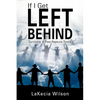 If I Get Left Behind - Paperback