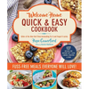 Welcome Home Quick & Easy Cookbook: Fuss-Free Meals Everyone Will Love! - Paperback