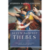 Seven Against Thebes: The Quest of the Original Magnificent Seven - Paperback