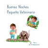 Buenas Noches Pequeño Veterinario - Hardcover