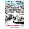Motor Dynasty: A Conner Pennington Novel - Paperback