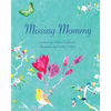 Missing Mommy - Paperback