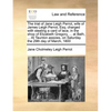 The Trial of Jane Leigh Perrot, Wife of James Leigh Perrot, Esq; Charged with Stealing a Card of Lace, in the Shop of Elizabeth Gregory, ... at Bath, - Paperback
