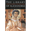 The Library of Alexandria: Centre of Learning in the Ancient World - Paperback
