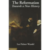 The Reformation - Paperback