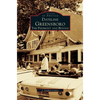 Dateline Greensboro: The Piedmont and Beyond - Hardcover