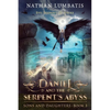 Daniel and the Serpent's Abyss - Paperback