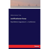 Justificationan Essay: Read Before Augustana E. L. Conference - Paperback