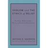 Shalom and the Ethics of Belief: Nicholas Wolterstorff's Theory of Situated Rationality - Paperback