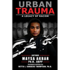 Urban Trauma: A Legacy of Racism - Paperback