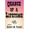 Chance of a Lifetime - Paperback