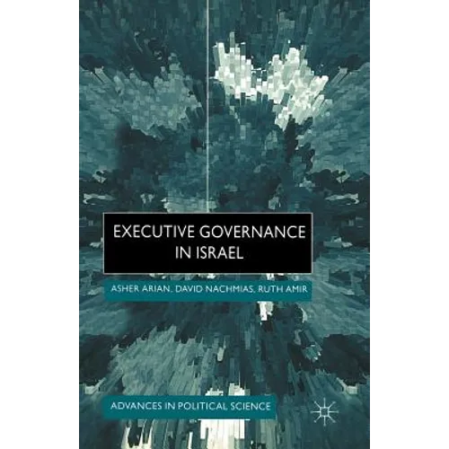 Executive Governance in Israel - Paperback