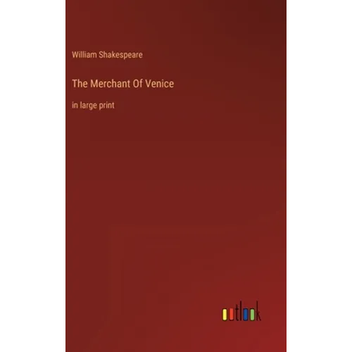 The Merchant Of Venice: in large print - Hardcover