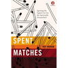 El Spent Matches: Igniting the Signal Fire for the Spiritually Dissatisfied - Paperback