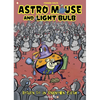 Astro Mouse and Light Bulb #3: Return to Beyond the Unknown - Hardcover