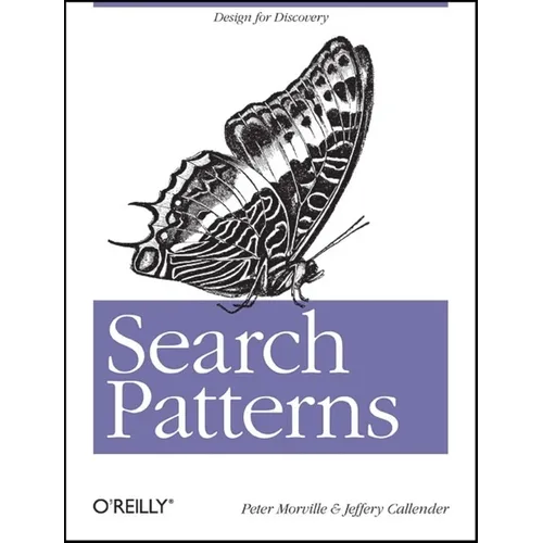 Search Patterns: Design for Discovery - Paperback