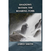 Shadows Within the Roaring Fork - Paperback