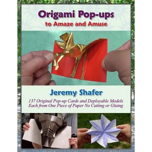 Origami Pop-ups: to Amaze and Amuse - Paperback