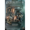 Fate of the Dwarf Lords: Soldier, Outlaw, Hero, King - Paperback