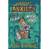 Hardcore Anxiety: A Graphic Guide to Punk Rock and Mental Health - Paperback
