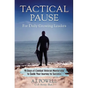 Tactical Pause: For Daily Growing Leaders - Paperback