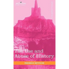 The Use and Abuse of History - Hardcover