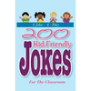 A Joke - A - Day: 200 Kid-Friendly Jokes For The Classroom: Jokes for Kids: The Best Jokes, Riddles, Tongue Twisters, Knock-Knock jokes, - Paperback