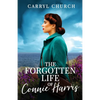 The Forgotten Life of Connie Harris: The beautifully written and absolutely unputdownable story for 2024 - Paperback