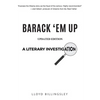 Barack 'em Up: A Literary Investigation - Paperback