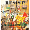 RESIST! A Visual History of Protest - Paperback