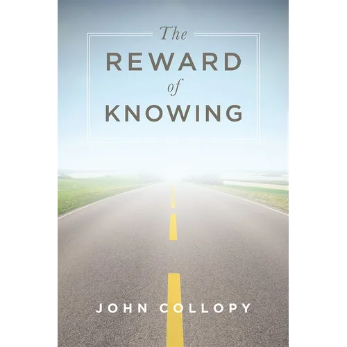 The Reward of Knowing - Paperback