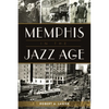 Memphis in the Jazz Age - Paperback