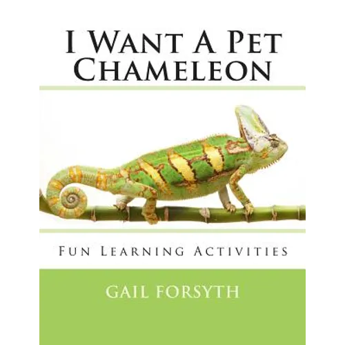 I Want A Pet Chameleon - Paperback