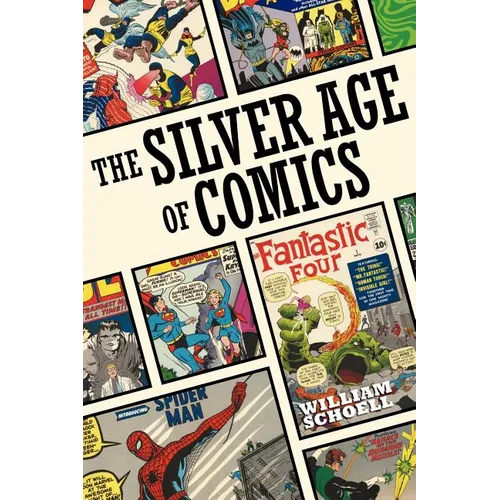 The Silver Age of Comics - Paperback