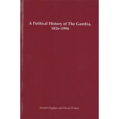 A Political History of the Gambia, 1816-1994 - Paperback