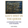 God's Writ in the Qur'an: A Guidance for the God-fearing - Paperback
