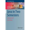 Java in Two Semesters: Featuring Javafx - Hardcover