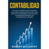 Contabilidad: Una guía completa para principiantes que quieren aprender sobre los principios básicos de contabilidad, impuestos para - Paperback