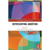 Representing Abortion - Paperback